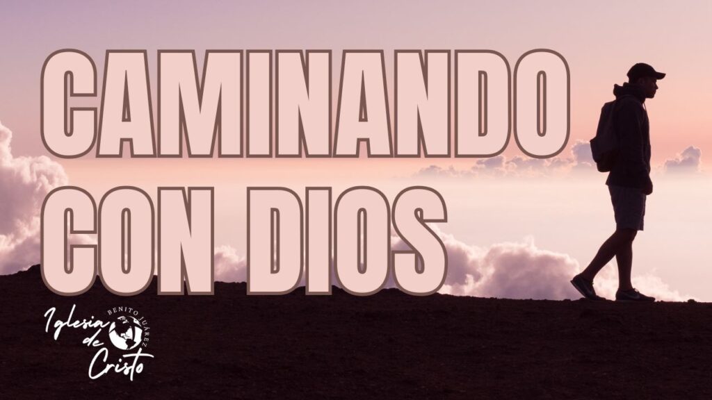 Serie Caminando con Dios