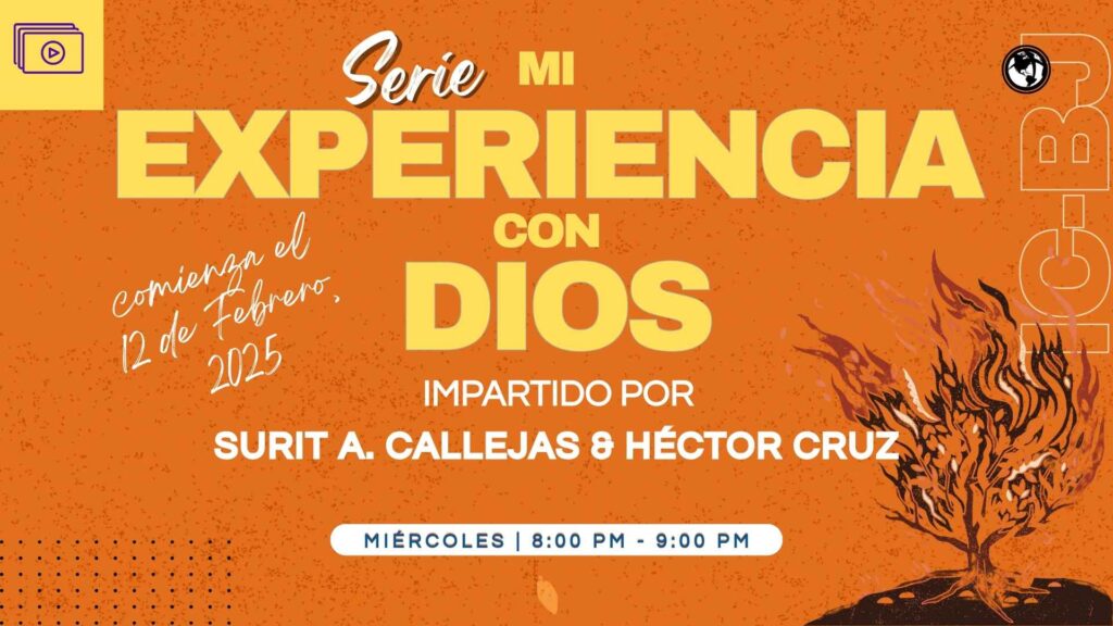 Serie Mi Experiencia con Dios