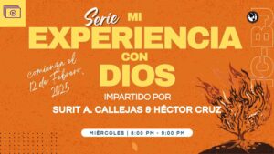 Serie Mi Experiencia con Dios