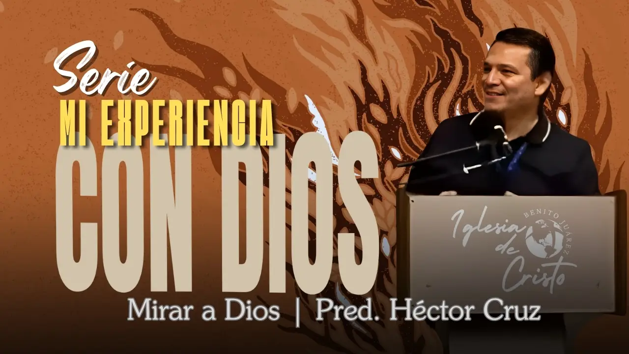 02 MI Experiencia con Dios – Mirar a Dios